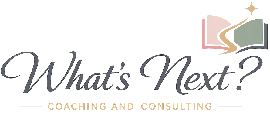 What's Next? Coaching and Consulting